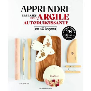 Livre - Apprendre les bases de l'argile autodurcissante en 10 leçons
