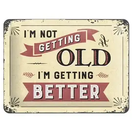 Metalen Wandbord 15x20cm - I'm Not Getting Old