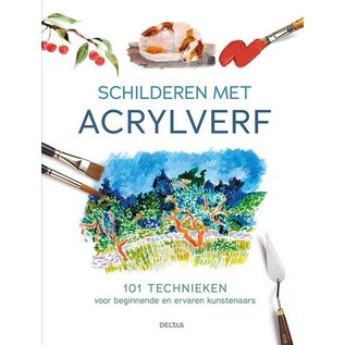 Schilderen met acrylverf 101 technieken voor beginnende en ervaren kunstenaars