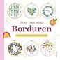 Borduren stap voor stap : hippe en eenvoudige borduurwerkjes