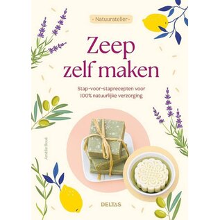 Natuuratelier - Zeep zelf maken