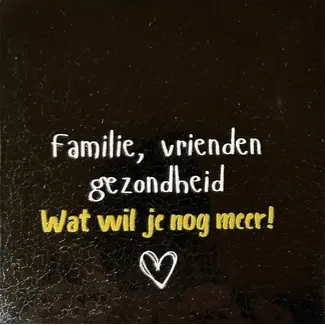 Yett Agenturen Tegeltje - Familie, vrienden, gezondheid