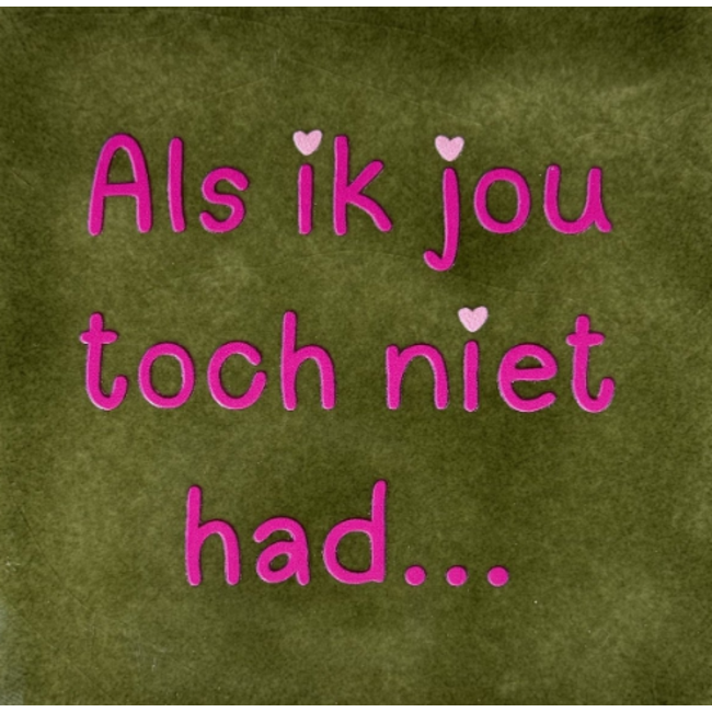 Tegeltje - Als ik jou toch niet had