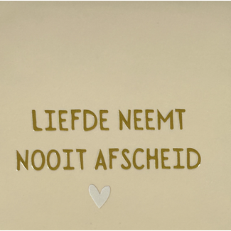 Yett Agenturen Tegeltje - Liefde neemt nooit afscheid