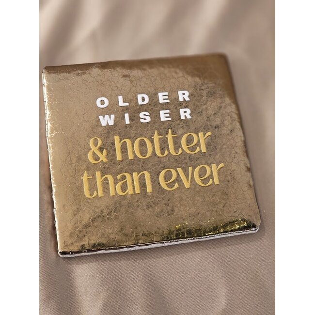 Tegeltje - Older wiser & hotter than ever