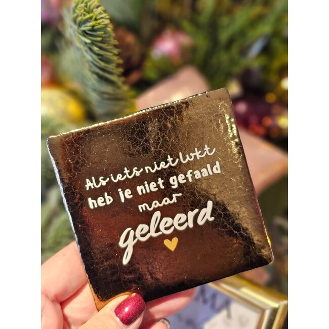 Tegeltje - Als iets niet lukt heb je niet gefaald..