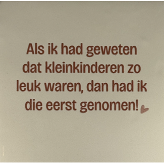 Yett Agenturen Tegeltje - Als ik had geweten dat kleinkinderen...