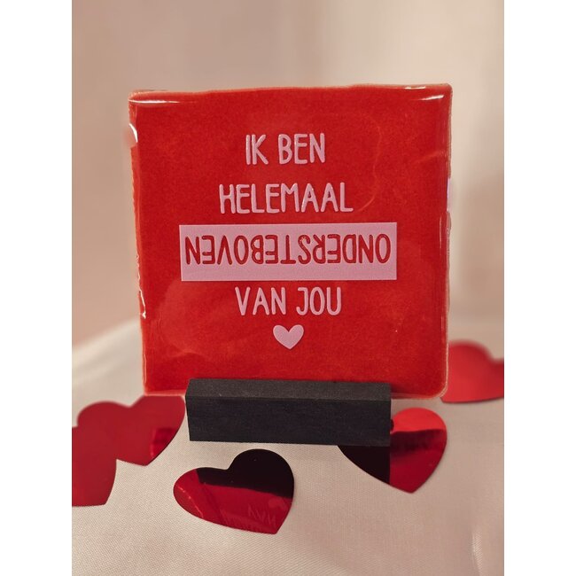 Tegeltje - Ik ben helemaal ondersteboven van jou