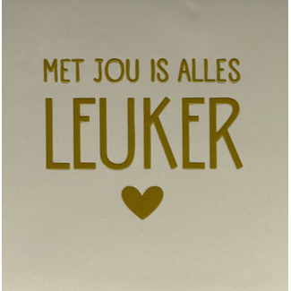 Yett Agenturen Tegeltje - Met jou is alles leuker