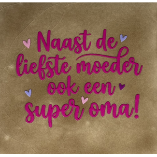 Yett Agenturen Tegeltje - Naast de liefste moeder ook een super oma