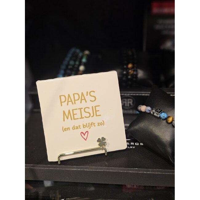 Tegeltje - Papa's meisje en dat blijft zo