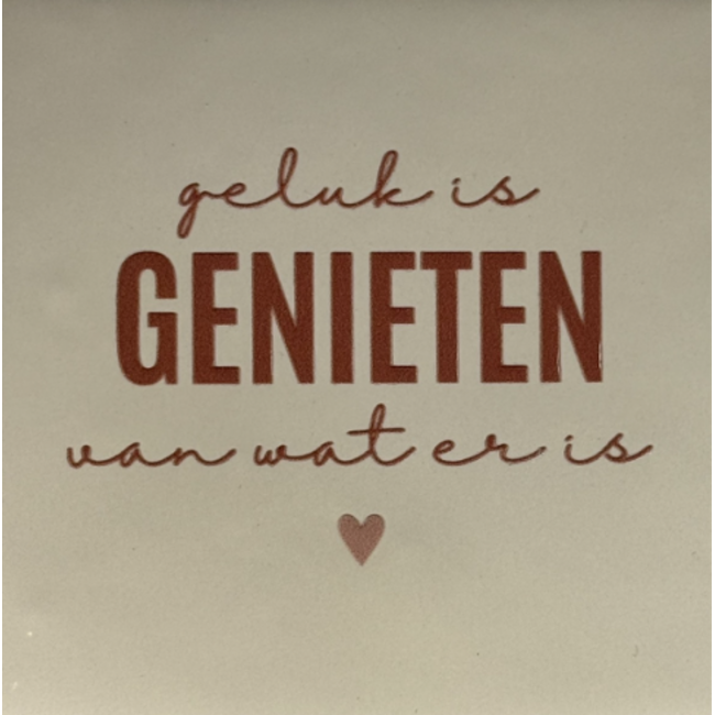 Tegeltje - Geluk is genieten van wat er is