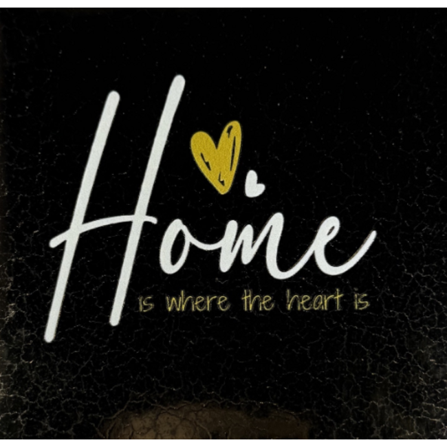 Tegeltje - Home is where the heart is