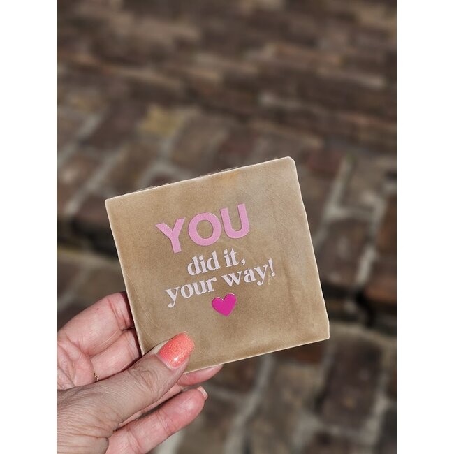 Tegeltje - You did it your way