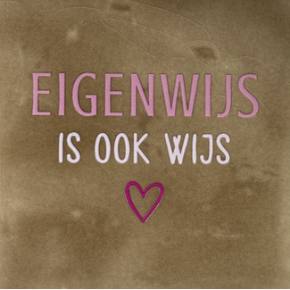 Yett Agenturen Tegeltje - Eigenwijs is ook wijs