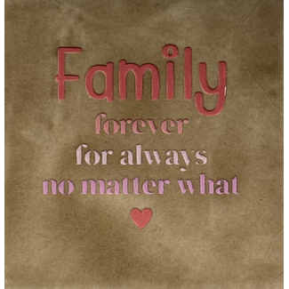 Yett Agenturen Tegeltje - Family forever for always no matter what