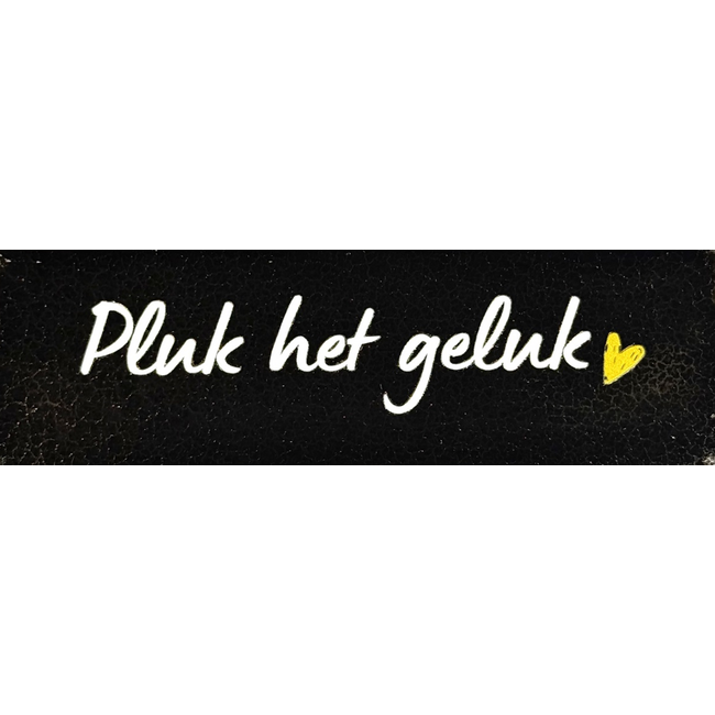 Do Tegeltje - Pluk het geluk