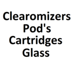 Clearomizers / Pod's / Cartridges / Glass
