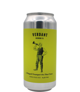 Verdant Brewing Co I Played Trumpet On That Tune Verdant Brewing Co I Played Trumpet On That Tune
