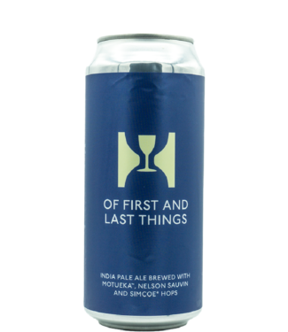Hill Farmstead Brewery Of First and Last Things