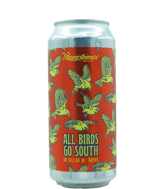 Tripping Animals Brewing Co. All Birds Go South (Arpus collab)