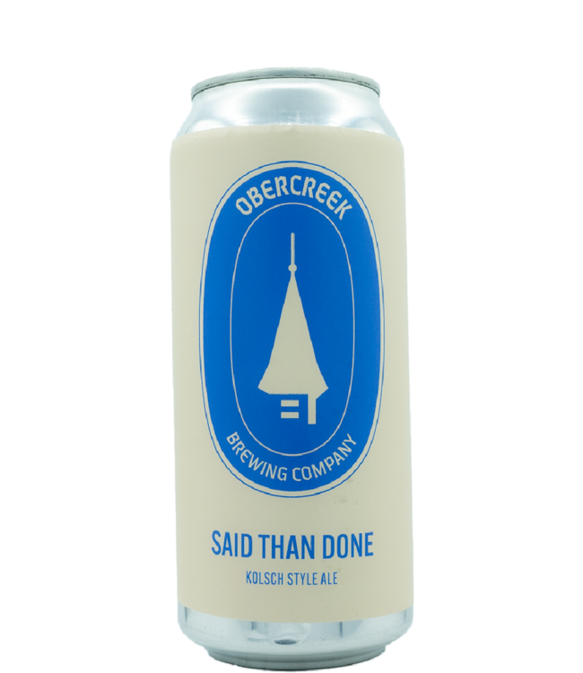 Obercreek Said Than Done