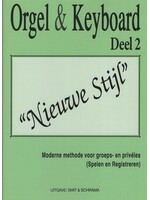Orgel en Keyboard Orgel & Keyboard ”Nieuwe Stijl” Deel 2