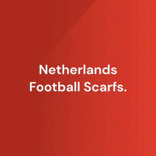 A wide range of football scarves from the Netherlands