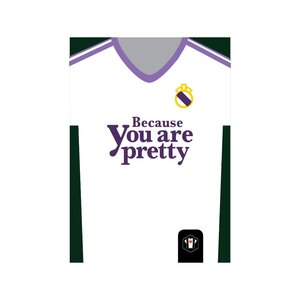 Fanwear Because you are pretty wenskaart