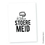 SuedeDesign Kaartje Kleine Stoere Meid