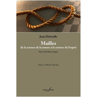 Mailles, de la science de la nature à la science de l’esprit | Jean Delruelle