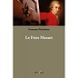 Le Frère Mozart | Françoise Pieterhons