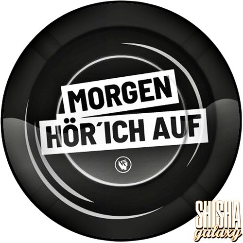 Fire Flow Metall - "Morgen hör ich auf" - Aschenbecher - Ø 14 cm