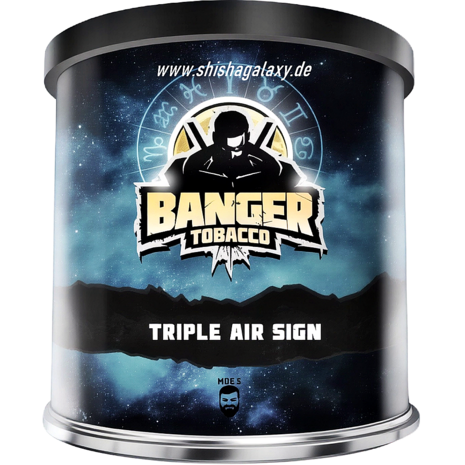 Banger Banger - Triple Air Sign (200g) - Shisha Tabak Banger Banger - Triple Air Sign (200g) - Shisha Tabak
