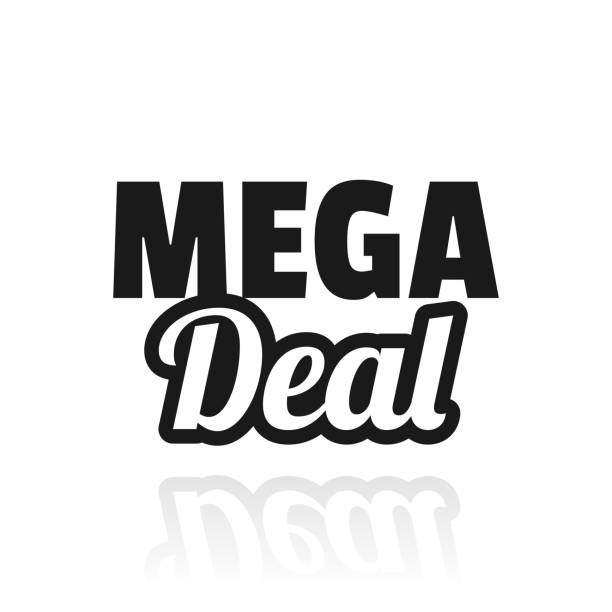 Mega Deals