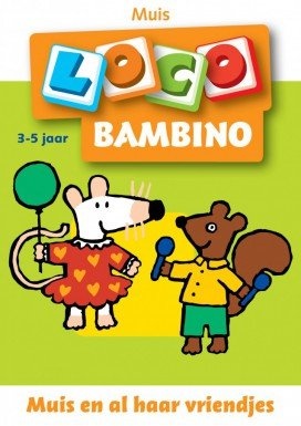 Loco Muis en al haar vriendjes (bambino)