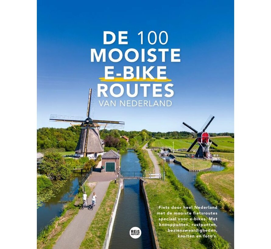De 100 mooiste e-bike routes van Nederland