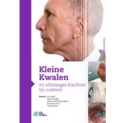 Kleine Kwalen en alledaagse klachten bij ouderen