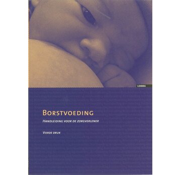 Borstvoeding - handleiding voor de zorgverlener