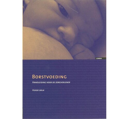 Borstvoeding - handleiding voor de zorgverlener