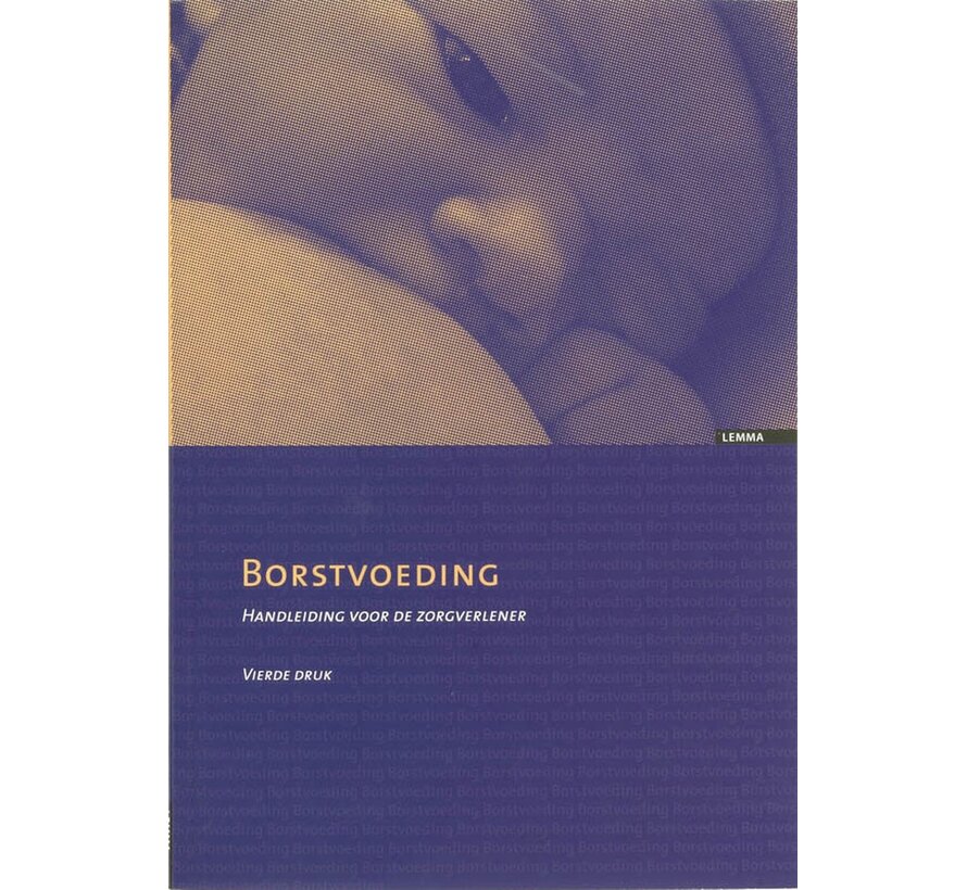 Borstvoeding Ð handleiding voor de zorgverlener