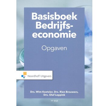 Basisboek Bedrijfseconomie Opgaven Druk 11