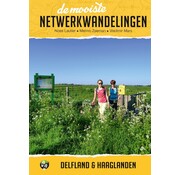 De Mooiste Netwerkwandelingen Delfland en Haaglanden – Wandelgids