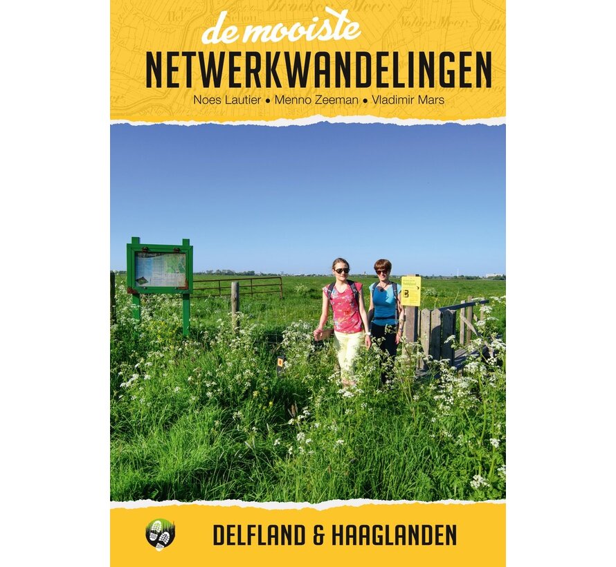 De Mooiste Netwerkwandelingen Delfland en Haaglanden – Wandelgids