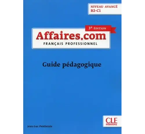 Affaires.com B2–C1 3e Editie – Guide pédagogique