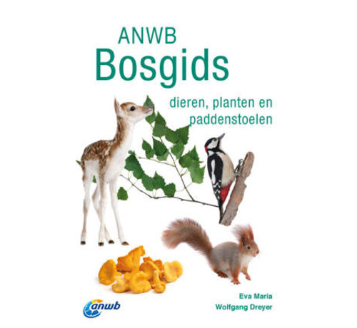 ANWB Bosgids 2021 – 550 Dieren, Planten en Paddenstoelen