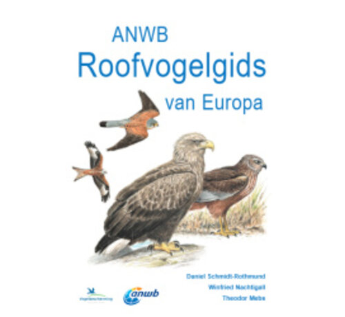 ANWB Roofvogelgids van Europa – 39 Soorten en 300+ Beelden