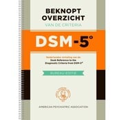 Beknopt Overzicht DSM-5 Criteria – Bureau-editie, 4e Druk