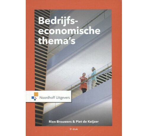 Bedrijfseconomische Thema’s – 5e Druk