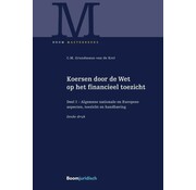 Koersen door de Wft Deel I – Toezicht, Handhaving en Europa